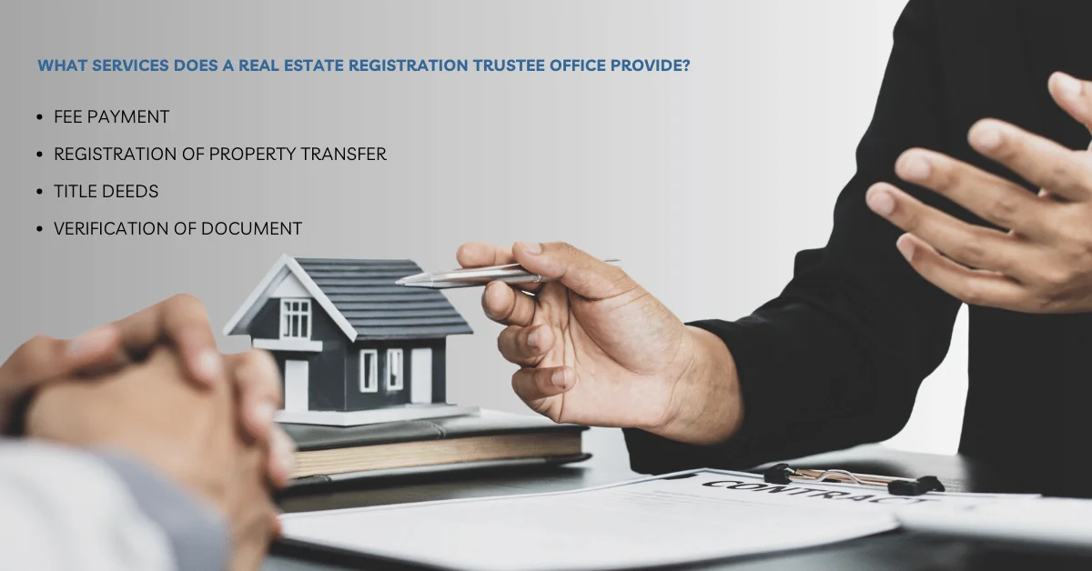 What services does a Real Estate Registration Trustee Office Provide